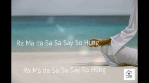 RA MA DA SA (total healing)