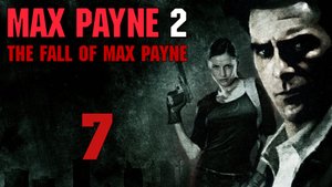 Max Payne 2 - Прохождение игры на русском [#7] Финал | PC (2018 г.)