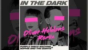 In The Dark (Oliver Heldens Remix)