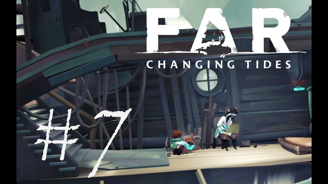 ЖАДНОСТЬ И ЛЕДЯНОЙ ЗАБЕГ- FAR: Changing Tides#7 (XBOX)