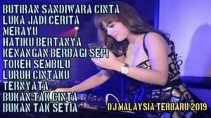 DJ MALAYSIA TERBARU 2019 BUTIRAN SANDIWARA CINTA VS LUKA JADI CERITA VS MERAYU. FUNKOT HOUSE MUSIC