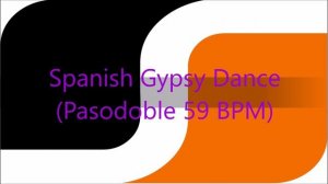 Spanish Gypsy Dance (Pasodoble 59 BPM)
