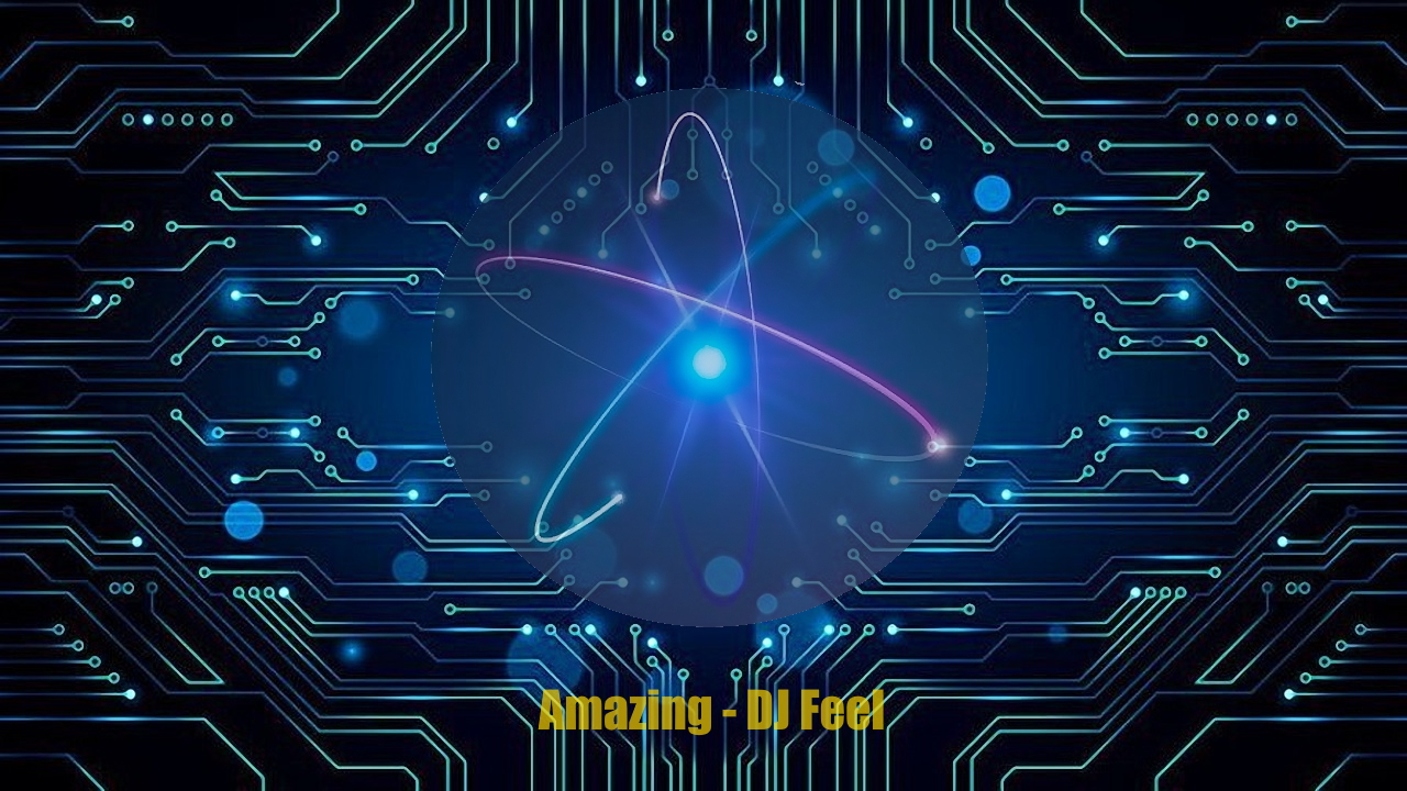 Amazing - DJ Feel