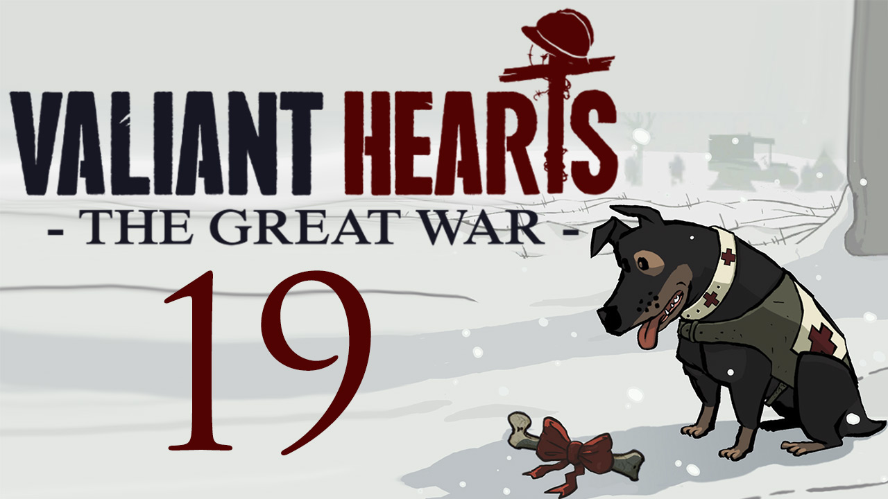 Valiant Hearts: The Great War - Захваченная казарма - Прохождение игры [#19] | PC (2014 г.)