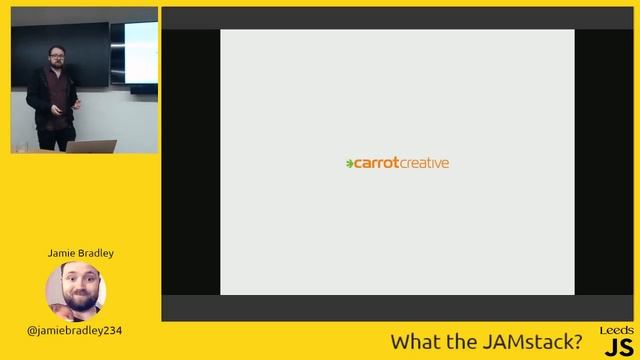 LeedsJS - Jamie Bradley (@jamiebradley234) - What the JAMstack? смотреть онлайн