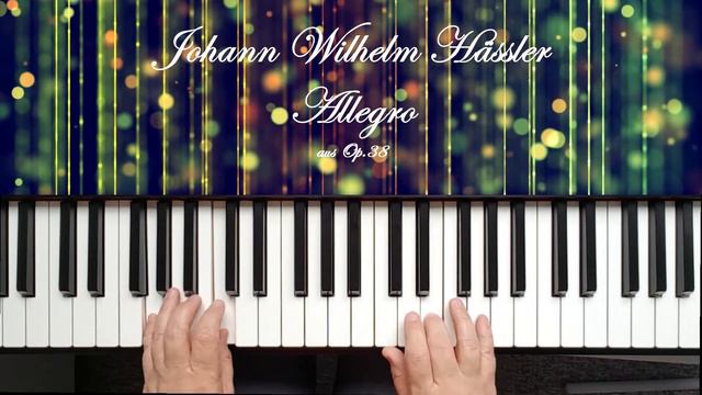 Johann Wilhelm Hässler - Allegro aus Op.38 смотреть онлайн