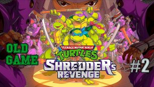 Teenage mutant ninja turtles: shredder's revenge_#2