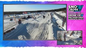 Dronevideo SUOMI: Snowcross Super League Kauhajoki - Pro Open, Sunnuntain Finaali