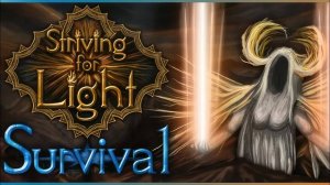 Striving for Light Survival Новинка в мире the arena survival roguelite