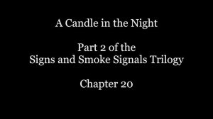 A Candle in the Night | Chapter 20 | Part 2 of the SaSS Trilogy | ao3 Streetsolo | Star Wars Fanfic