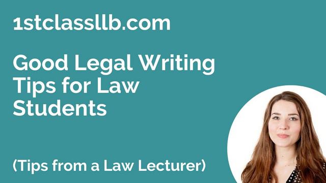 Good Legal Writing Tips for Law Students