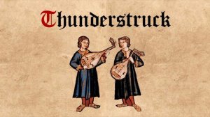 Thunderstruck (Medieval Cover)