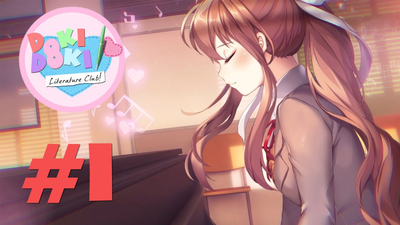 Doki Doki Literature Club - Прохождение игры на русском [#1] | PC