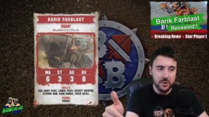 Breaking News - Barik Farblast - Dwarf Star Player Revealed for Blood Bowl!!