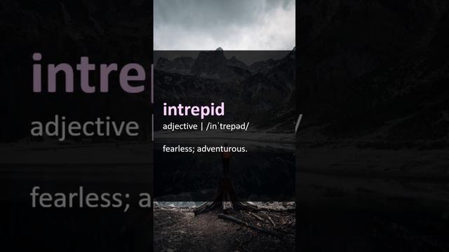 intrepid (adj.) - fearless; adventurous. #WordOfTheDay #English #vocabulary #learn #reading