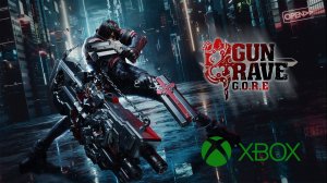 Cauvo capital обзор Gungrave G.O.R.E на XBOX Series X