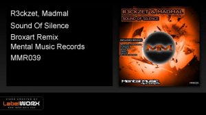 R3ckzet, Madmal - Sound Of Silence (Broxart Remix)