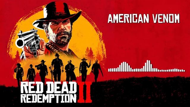Red Dead Redemption 2 Official Soundtrack - American Venom | HD (With Visualizer) смотреть онлайн