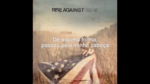 Rise Against - Wait for me Legendado