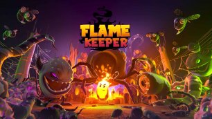 Flame Keeper - Game Trailer - PC - Steam - Xbox - PS - Nintendo Switch
