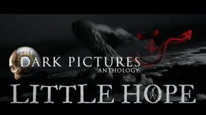 The Dark Pictures. Little Hope ❤ 4 серия ❤ Я не могла ее потерять...