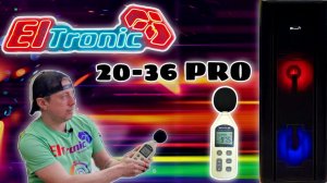 Самая мощная колонка с аккумулятором ELTRONIC! ELTRONIC 20-36 NEW PRO замер звука шумомером .