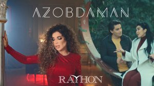 Rayhon - Azobdaman