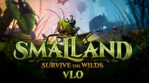 Smalland: Survive the Wilds # 1 Первый взгляд Прохождение Обзор