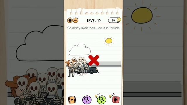 Brain Test 2 Level 19 so many skeletons, Joe is in trouble.