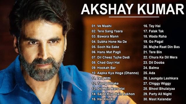 Hits Of Akshay Kumar 2021  Top 30 Superhit Songs AKSHAY KUMAR - Romantic Bollywood Songs 2021