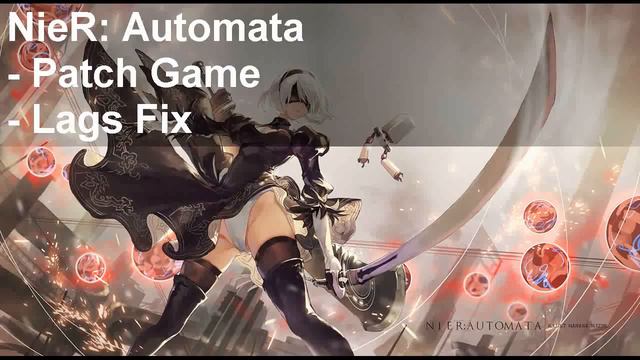NieR Automata Performance Boost for Nvidia Users смотреть онлайн