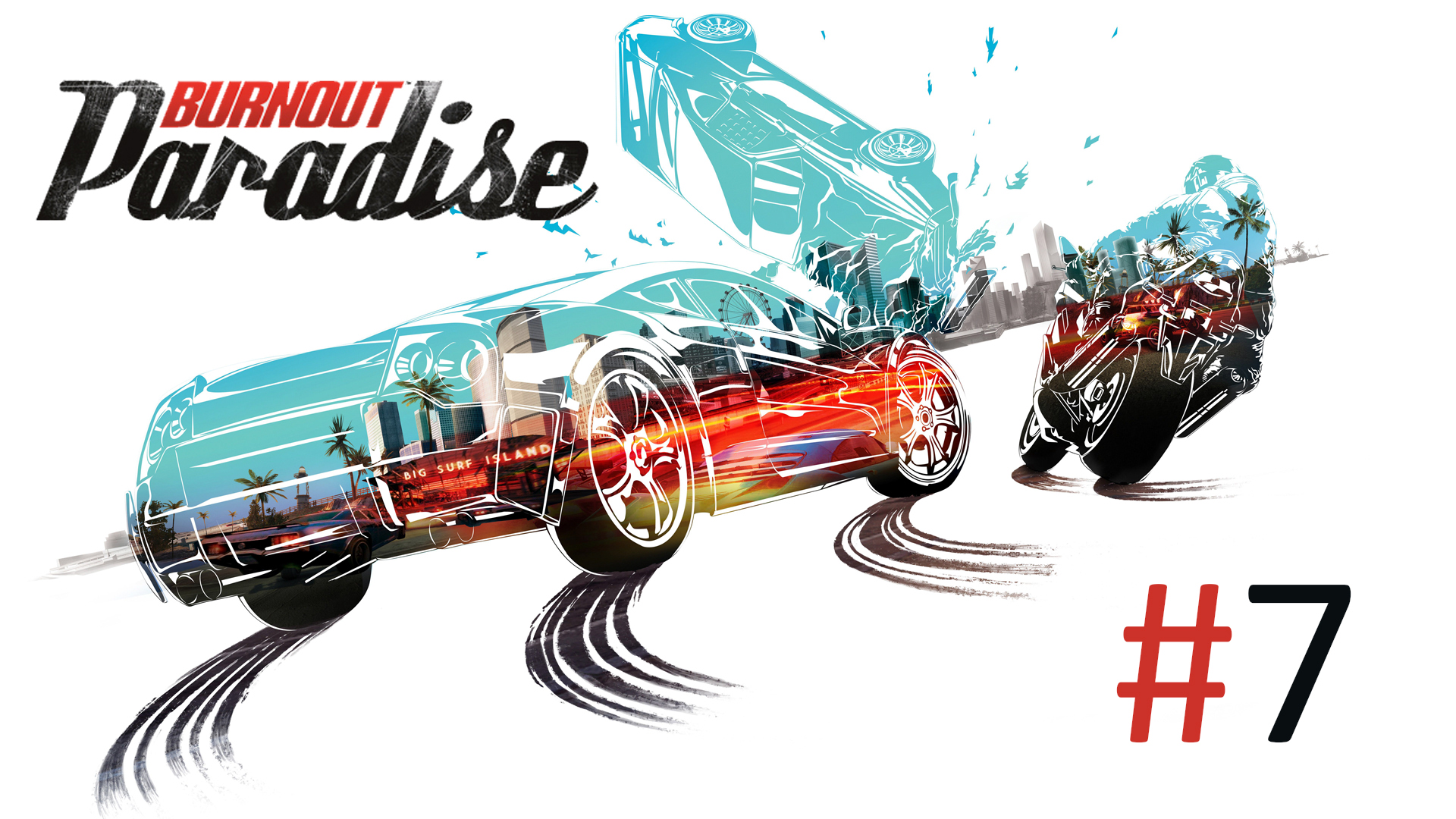 Прохождение Burnout Paradise - Часть 7