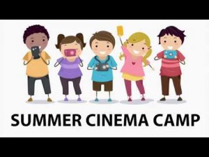 SUMMER CINEMA CAMP 2017