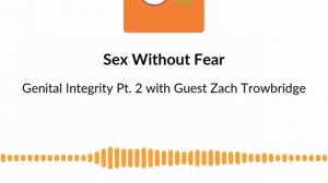 Zach Trowbridge and Amber Lynn Discuss Bodily Autonomy