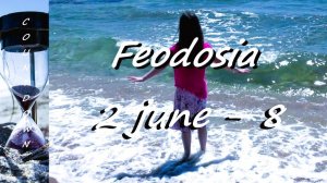 Feodosia  2 June - 8