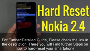 Hard Reset Nokia 2.4 | Factory Reset Remove Pattern/Lock/Password (How to Guide)