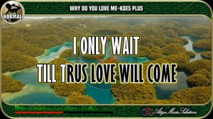 Why Do You Love Me|Koes Plus|Nada Normal|Karaoke|Pop Indo