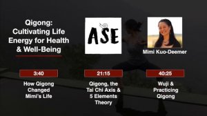 Qigong: Cultivating Your Life Energy for Health & Well-Being with Mimi Kuo-Deemer | ASE #27