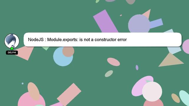 NodeJS : Module.exports: is not a constructor error