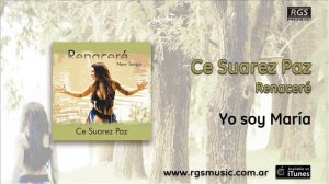 Ce Suarez Paz - Yo soy María