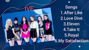 IVE - Playlist 2022