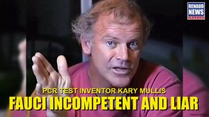 PCR TEST INVENTOR KARY MULLIS EXPOSES FAUCI AS INCOMPETENT AND A TOTAL SELLOUT LIAR Доктор Фаучи Лже