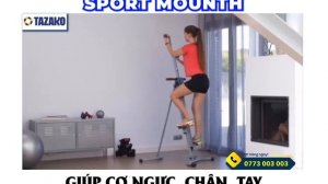 Máy Tập Thể Thao Leo Núi Sport Mounth | Tazako