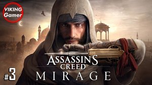 Assassin's Creed: Мираж. РУССКАЯ ОЗВУЧКА . Прохождение # - 3