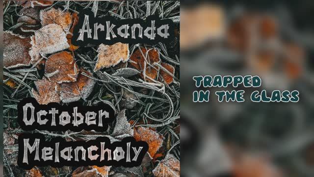 Arkanda - Trapped in the Glass