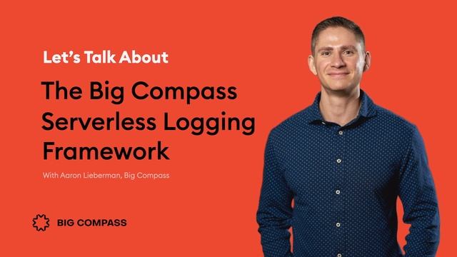 The Big Compass Serverless Logging Framework смотреть онлайн