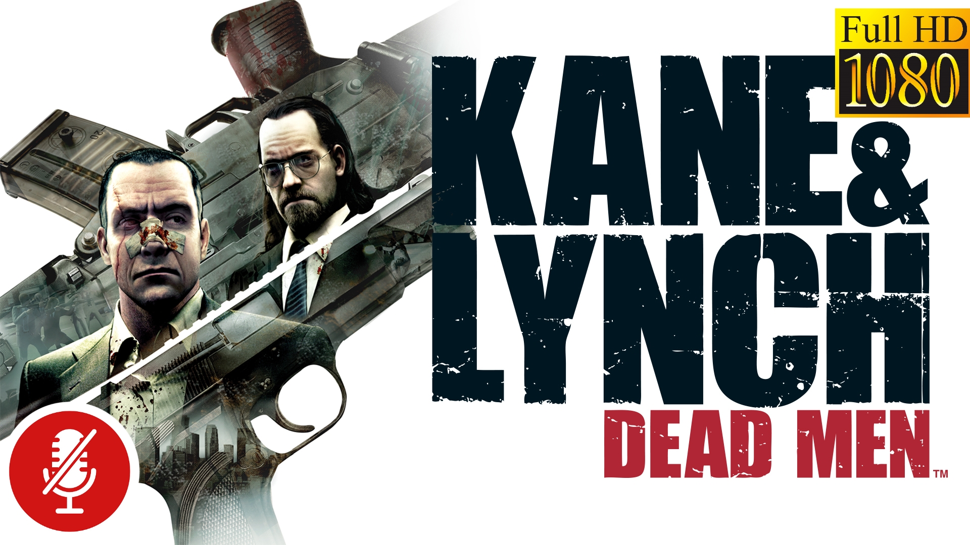 Kane & Lynch Dead Men Chapter:  Intro