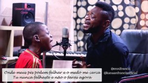 Oceans com legenda - Pai e filho - by Enni Francis ft Kanaan Francis