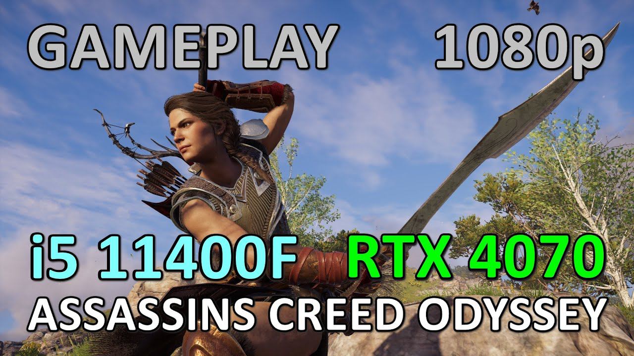 i5 11400F + RTX 4070 / ASSASSINS CREED ODYSSEY / GAME PLAY