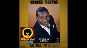 George Banton ~ I'm The One Who Loves You